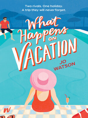 cover image of What Happens on Vacation